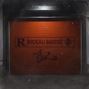 Rideau baissé (Explicit)