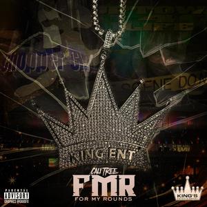 FMR (For My Rounds) (Explicit)