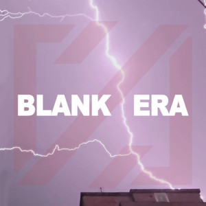 Blank Era (Explicit)