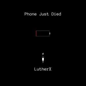 Phone Just Died (Explicit)