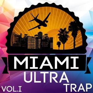 Miami Ultra Trap Vol.I