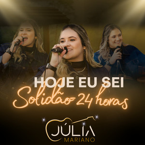 Hoje Eu Sei / Solidão / 24 Horas (COVER版)