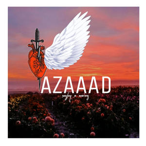 Azaaad (Explicit)