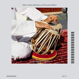 Traditional Sufi Echoes - Ethnic Indian Melodies and Percussive Blend, Vol. 03