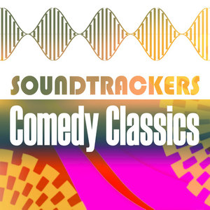 Soundtrackers - Comedy Classics