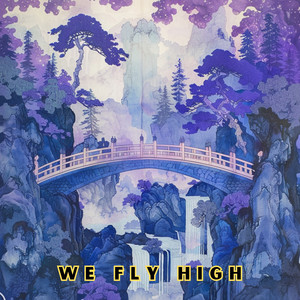 We Fly High