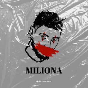 MILIONA (Explicit)