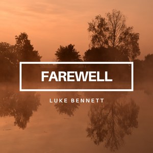 Farewell