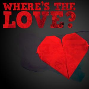 Where's The Love (Explicit)