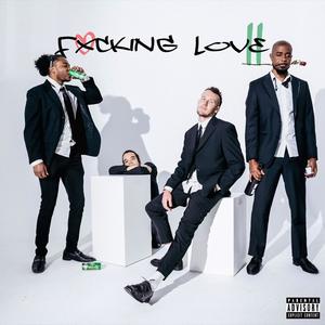 Fxcking Love II (feat. Sonola) (Explicit)