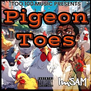 Pigeon toes (feat. Burnerchris) [Explicit]