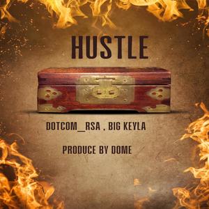 HUSTLE (feat. BIG KEYLA) (Explicit)
