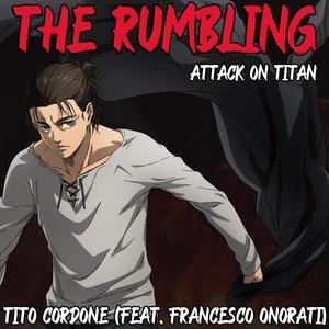 The Rumbling (from "Attack On Titan")