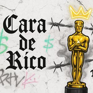 cara de rico (Explicit)