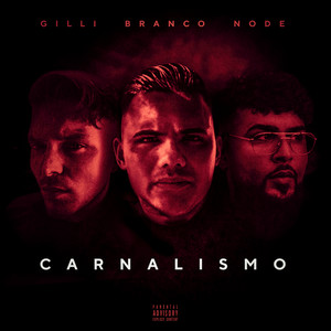 Carnalismo (Explicit)