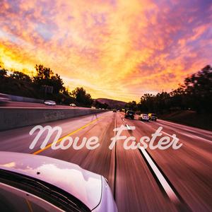 Move Faster (feat. Marc Knight & MFT Pain)