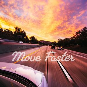 Move Faster (feat. Marc Knight, MFT Pain & Drone Lofi)