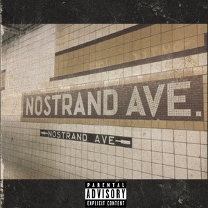 NOSTRAND AVE (Explicit)