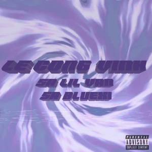 Le Cong Vinh (Explicit)