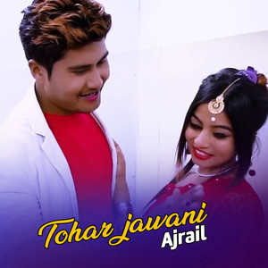 Tohar Jawani Ajrail