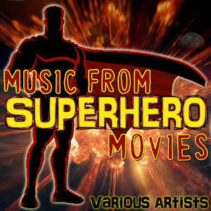 Music from Superhero Movies