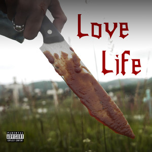 Love Life (Explicit)