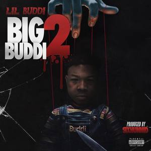 BIG BUDDI 2