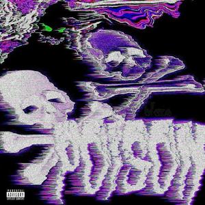 Poison, Pt. 1 (Demo|Explicit)