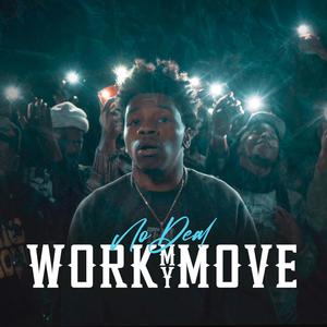 Work My Move (Explicit)