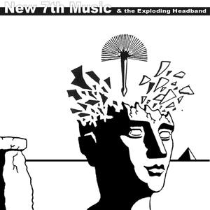 New 7th Music & The Exploding Headband