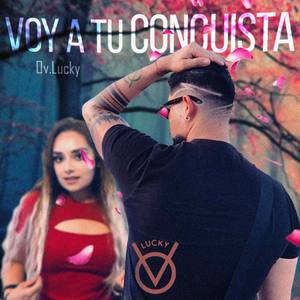 Voy a Tu Conquista