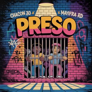 PRESO (feat. CHACON 30)
