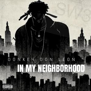 In My Neighborhood (Explicit)