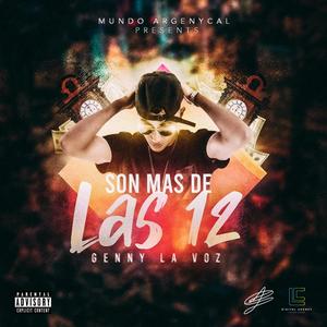 Son Mas de Las 12 (Explicit)