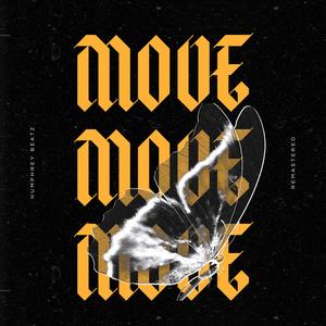 Move (Remastered|Explicit)