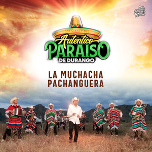 La Muchacha Pachanguera