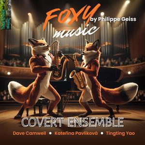 Foxy Music (feat. Dave Camwell, Kateřina Pavlíková & Tingting Yao)