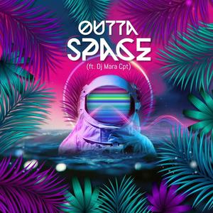 Outta Space (feat. Kiddalz & DJ Mara CPT)