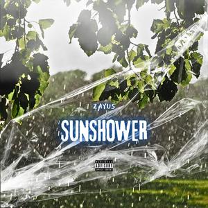 SUNSHOWER (Explicit)