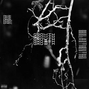 Growing (feat. bee, like the sting) (Explicit)