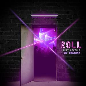 Roll (feat. Mo Shakray) (Explicit)