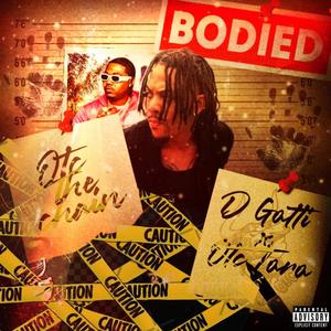 BODIED (feat. OTC Toro) [Explicit]