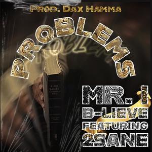 Problems (feat. 2sane & Dax Hamma) [Radio Edit]