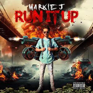 Run It Up (Explicit)