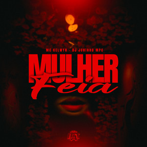 Mulher Feia (Explicit)