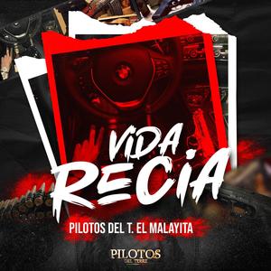 Vida Recia (feat. El Malayita)