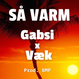 Så Varm (Explicit)