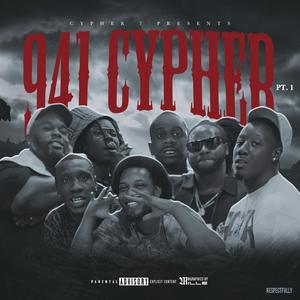 941 Cypher Pt. 1 (feat. MarQMillionZ, PookDawg, Tha Showstoppa, Chate, Swipe Rackz & Okay Denn) (Explicit)