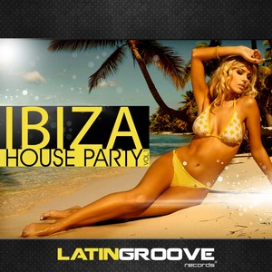 Ibiza House Party, Vol. 1