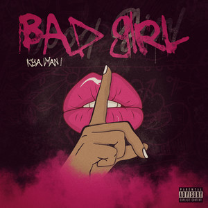 Bad Girl (Explicit)